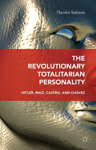 Produktbild: The Revolutionary Totalitarian Personality