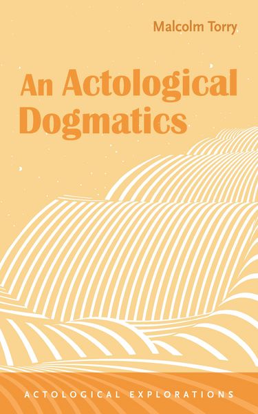 Produktbild: An Actological Dogmatics