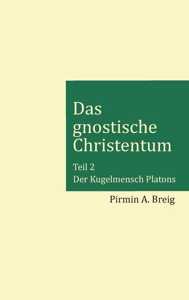 Produktbild: Das gnostische Christentum - Teil 2