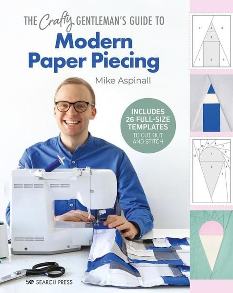 Produktbild: The Crafty Gentleman's Guide to Modern Paper Piecing