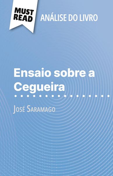 Produktbild: Ensaio sobre a Cegueira de Jos&eacute; Saramago (An&aacute;lise do livro)