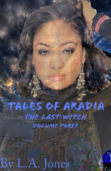 Produktbild: Tales of Aradia The Last Witch Volume 3