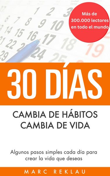 Produktbild: 30 D&Iacute;AS - Cambia de h&aacute;bitos, cambia de vida