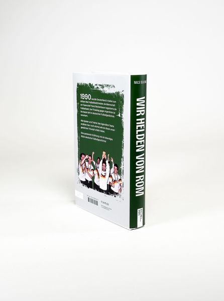Produktbild: Wir Helden von Rom. Die wahre Geschichte der Fu&szlig;ball-WM 1990, erz&auml;hlt von allen Weltmeistern