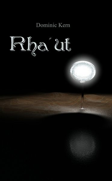 Rha ́ut, Taschenbuch von Dominic Kern, BoD – Books on Demand, 9783837068085