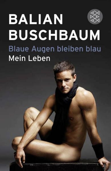 Blaue Augen bleiben blau, Taschenbuch von Balian Buschbaum, Fischer Taschenbuch Verlag