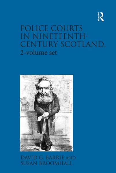 Produktbild: Police Courts in Nineteenth-Century Scotland, 2-volume set