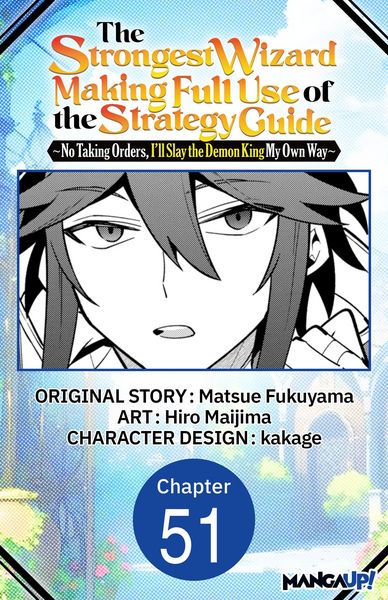 Produktbild: The Strongest Wizard Making Full Use of the Strategy Guide -No Taking Orders, I'll Slay the Demon King My Own Way- #051