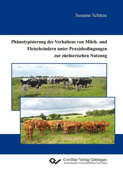 Produktbild: Ph&auml;notypisierung des Verhaltens von Milch- und Fleischrindern unter Praxisbedingungen zur z&uuml;chterischen Nutzung