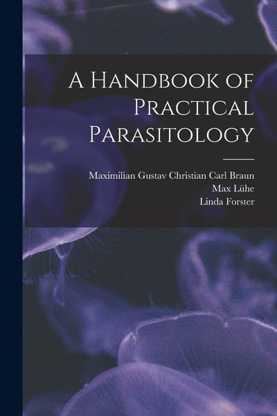 Produktbild: A Handbook of Practical Parasitology
