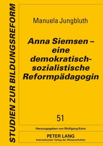 Produktbild: Anna Siemsen &ndash; eine demokratisch-sozialistische Reformpaedagogin