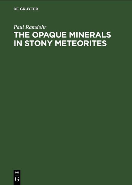 Produktbild: The Opaque Minerals in Stony Meteorites
