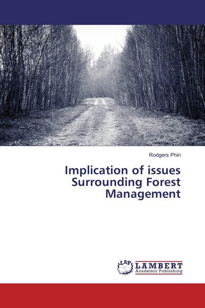 Produktbild: Implication of issues Surrounding Forest Management