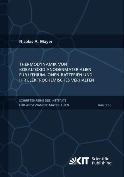 Produktbild: Thermodynamik von Kobaltoxid Anodenmaterialien f&uuml;r Lithium-Ionen-Batterien und ihr elektrochemisches Verhalten