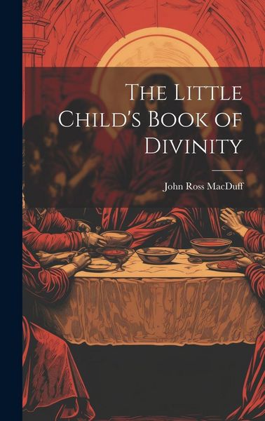 Produktbild: The Little Child's Book of Divinity