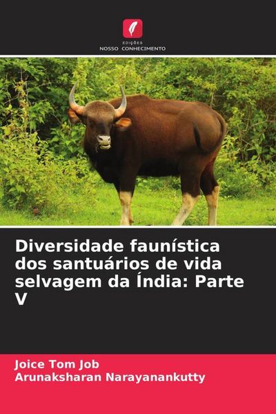 Produktbild: Diversidade faun&iacute;stica dos santu&aacute;rios de vida selvagem da &Iacute;ndia: Parte V