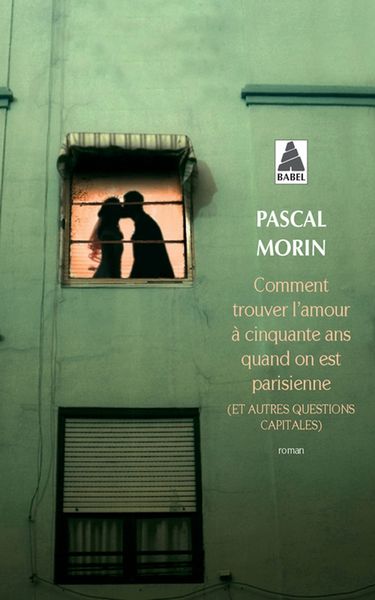 Produktbild: Comment trouver l'amour &agrave; cinquante ans quand on est parisienne (et autres questions capitales)