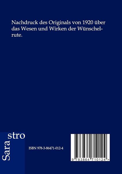 Wesen und Wirken der Wünschelrute
