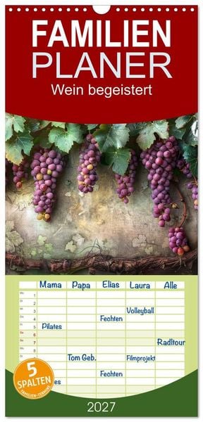 Produktbild: Familienplaner 2027 - Wein begeistert mit 5 Spalten (Wandkalender, 21 x 45 cm) CALVENDO