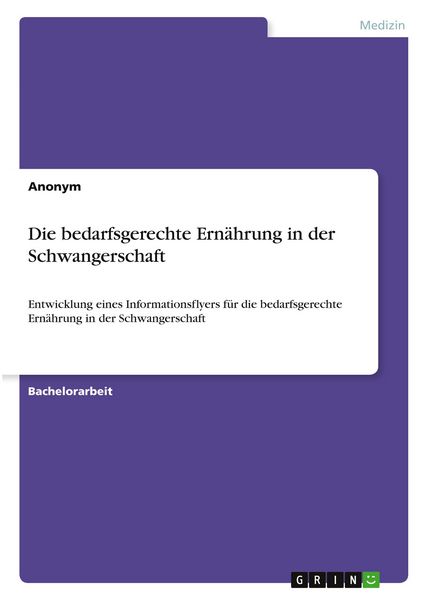 Produktbild: Die bedarfsgerechte Ern&auml;hrung in der Schwangerschaft