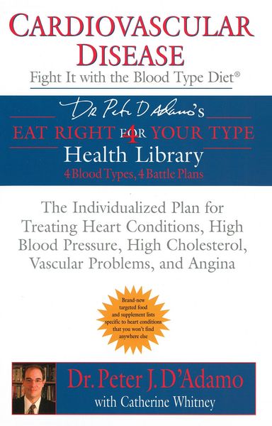 Produktbild: Cardiovascular Disease: Fight it with the Blood Type Diet