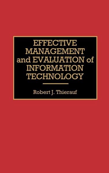 Produktbild: Effective Management and Evaluation of Information Technology