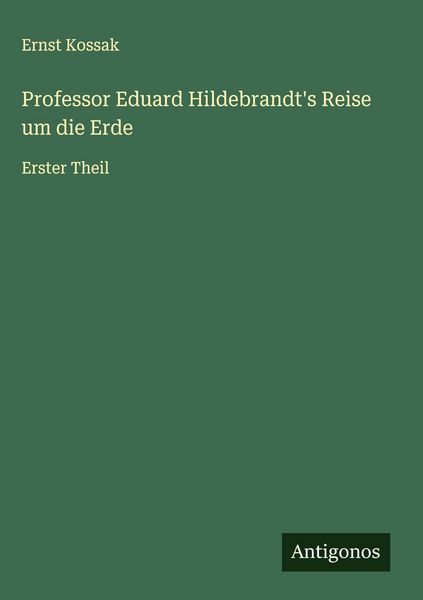 Produktbild: Professor Eduard Hildebrandt's Reise um die Erde