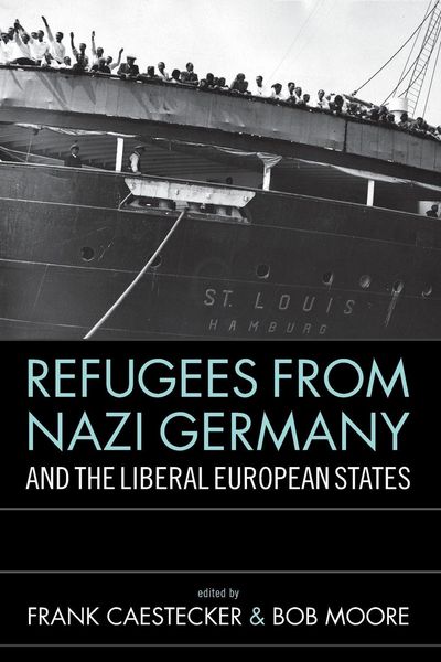 Produktbild: Refugees From Nazi Germany and the Liberal European States