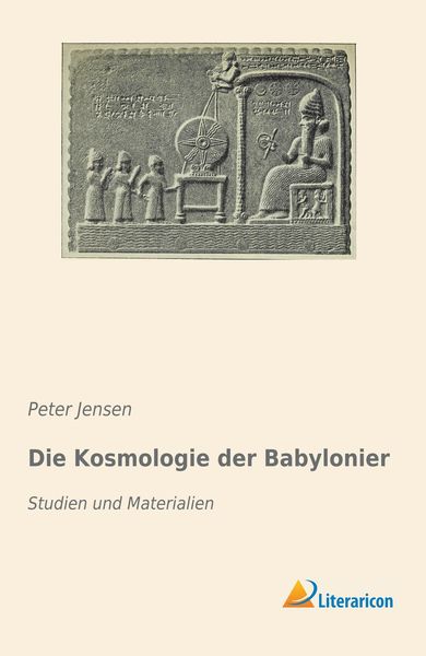 Produktbild: Die Kosmologie der Babylonier