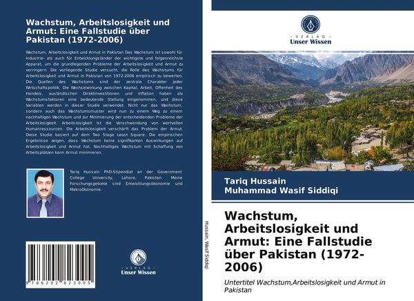 Wachstum, Arbeitslosigkeit und Armut: Eine Fallstudie über Pakistan (1972-2006), Taschenbuch von Tariq Hussain , Muhammad Wasif Siddiqi, Verlag Unser