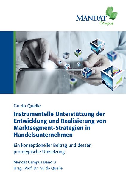 Produktbild: Instrumentelle Unterst&uuml;tzung der Entwicklung und Realisierung von Marktsegment-Strategien in Handelsunternehmen