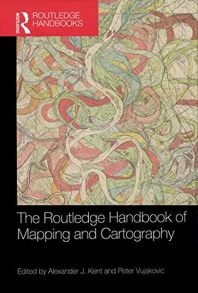 Produktbild: The Routledge Handbook of Mapping and Cartography