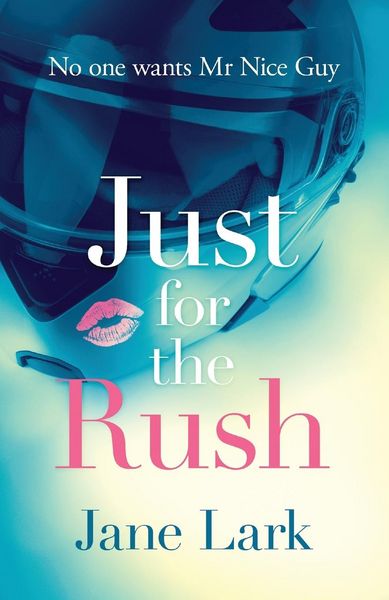 Produktbild: Lark, J: Just for the Rush