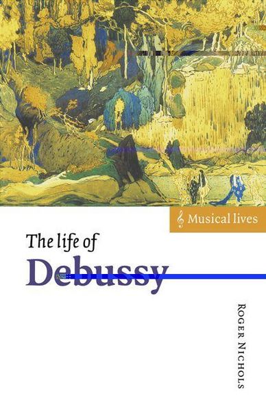 Produktbild: The Life of Debussy