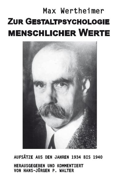 Produktbild: Zur Gestaltpsychologie menschlicher Werte (Autor: Max Wertheimer)