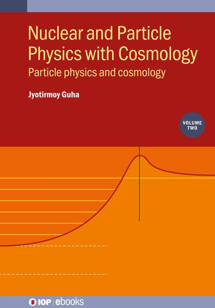 Produktbild: Nuclear and Particle Physics with Cosmology, Volume 2