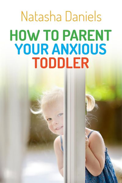 Produktbild: How to Parent Your Anxious Toddler