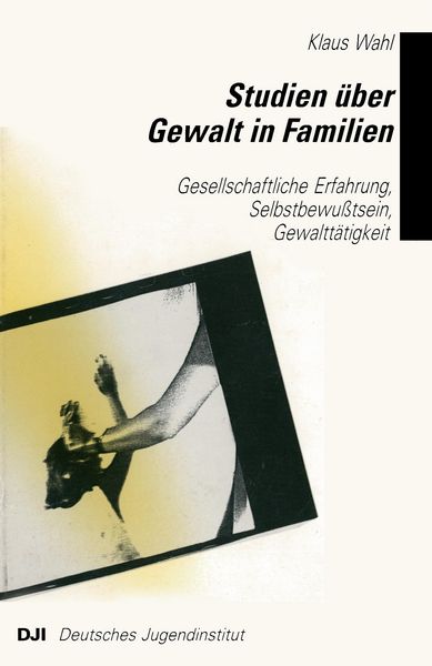 Produktbild: Wahl, K: Studien &uuml;ber Gewalt in Familien