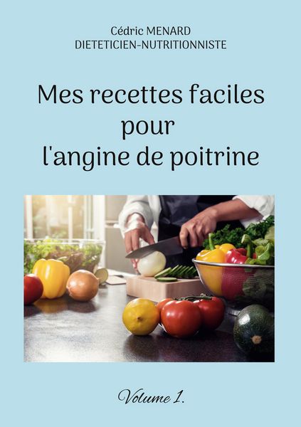 Produktbild: Mes recettes faciles pour l'angine de poitrine.
