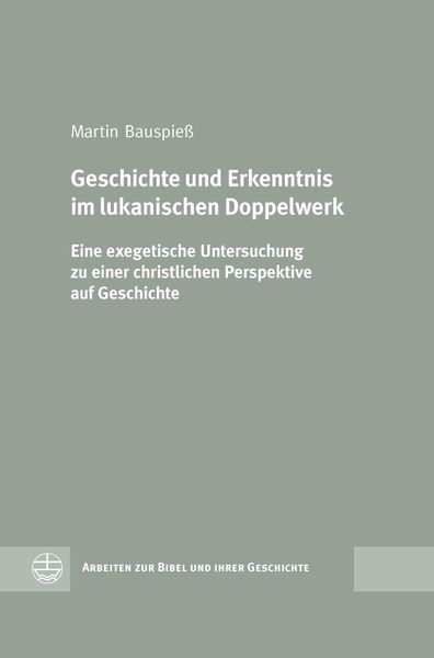 Produktbild: Geschichte und Erkenntnis im lukanischen Doppelwerk