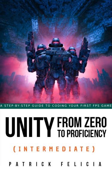 Produktbild: Unity from Zero to Proficiency (Intermediate)
