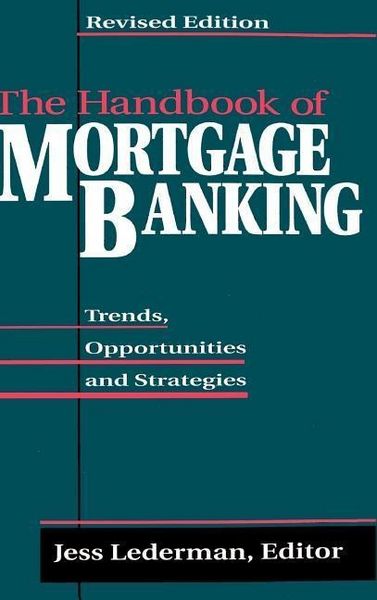 Produktbild: The Handbook of Mortgage Banking: Trends, Opportunities, and Strategies