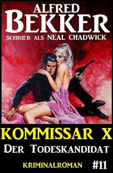Produktbild: Neal Chadwick Kommissar X #11: Der Todeskandidat