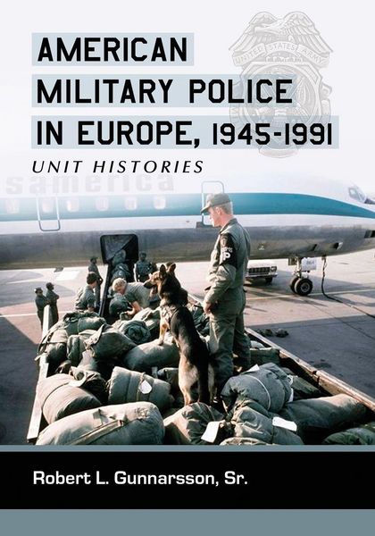 Produktbild: American Military Police in Europe, 1945-1991
