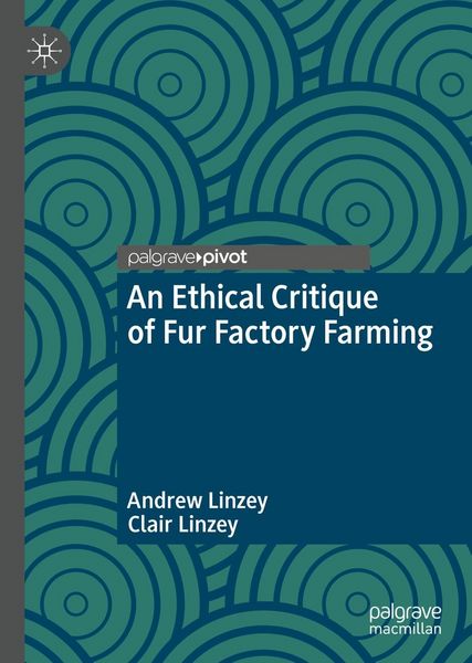 Produktbild: An Ethical Critique of Fur Factory Farming