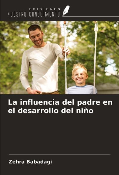 Produktbild: La influencia del padre en el desarrollo del ni&ntilde;o