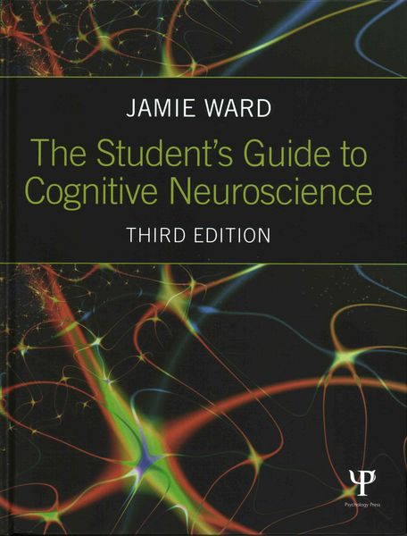 Produktbild: Ward, J: The Student's Guide to Cognitive Neuroscience