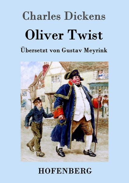 Produktbild: Oliver Twist oder Der Weg eines Fürsorgezöglings