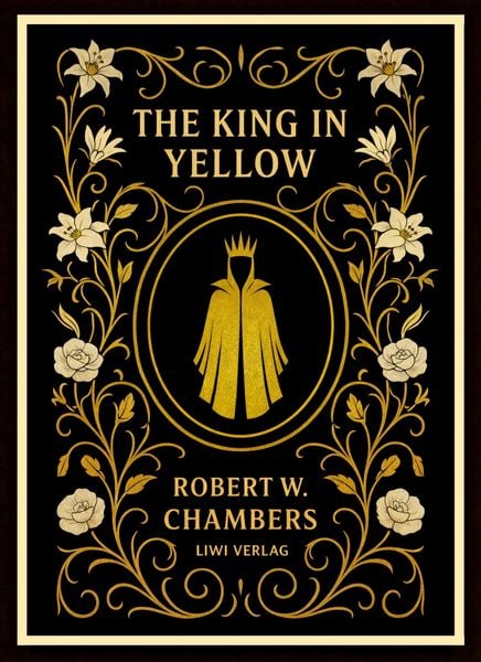 Produktbild: Robert W. Chambers: The King in Yellow (English Edition)