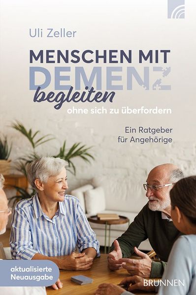 Produktbild: Menschen mit Demenz begleiten, ohne sich zu &uuml;berfordern